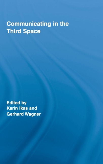 Communicating in the Third Space