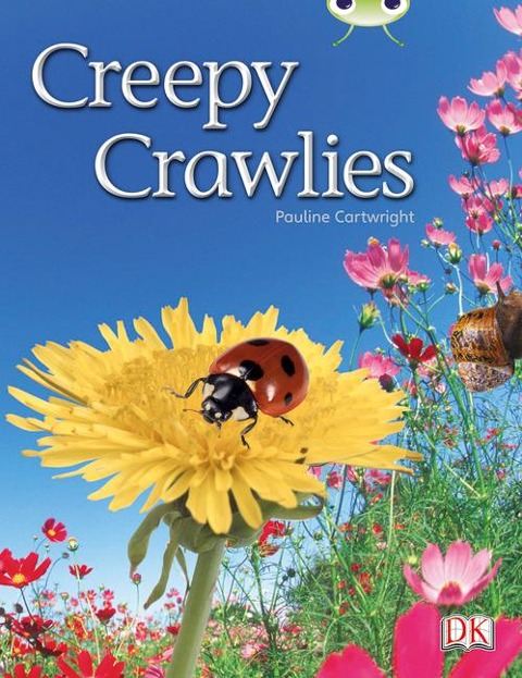 Bug Club Independent Non Fiction Year 1 Green B Creepy Crawlies