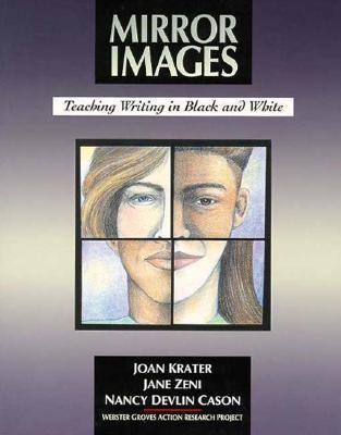 Mirror Images: Teaching Writing in Black and White