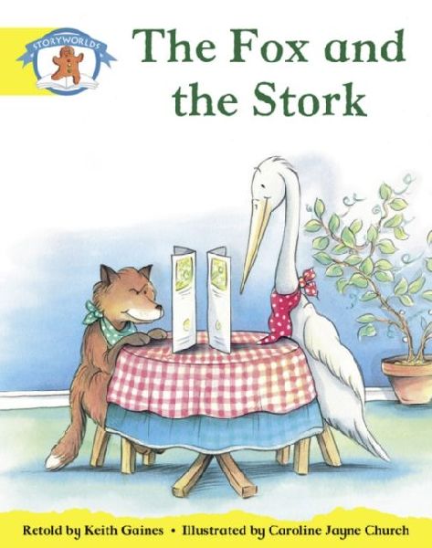 Literacy Edition Storyworlds 2, Once Upon A Time World, The Fox and the Stork