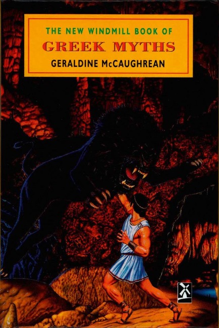 The New Windmill Book of Greek Myths
