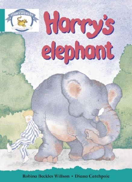 Literacy Edition Storyworlds Stage 6, Animal World, Harrys Elephant
