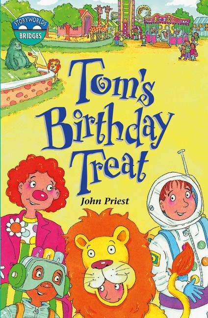 Storyworlds Bridges Stage 10 Toms Birthday Treat (single)
