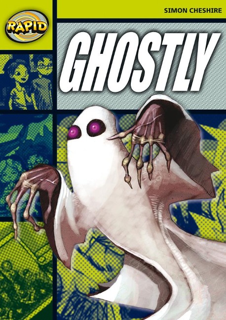 Rapid Reading: Ghostly? (Stage 6, Level 6a)