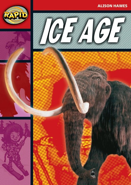 Rapid Reading: Ice Age (Stage 2, Level 2b)
