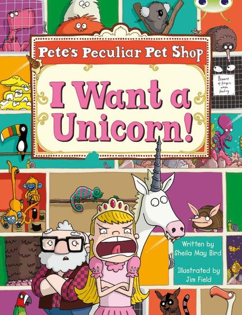 Bug Club Guided Non Fiction Year Two Purple B Petes Peculiar Pet Shop: I Want a Unicorn!
