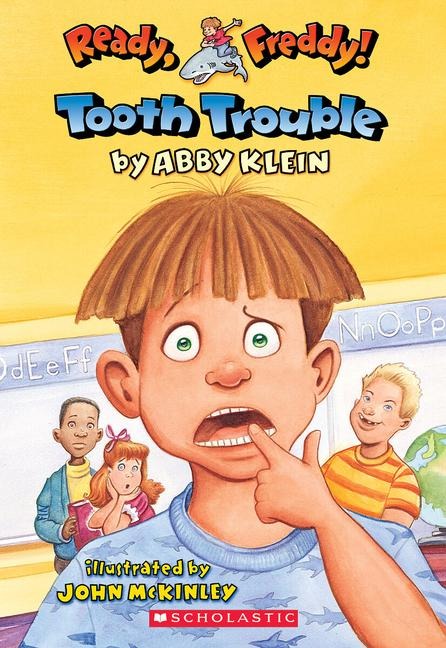 Tooth Trouble (Ready, Freddy! #1): Volume 1