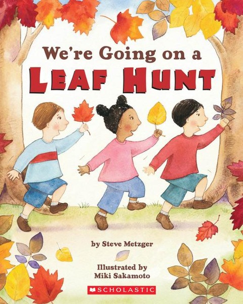 Were Going on a Leaf Hunt