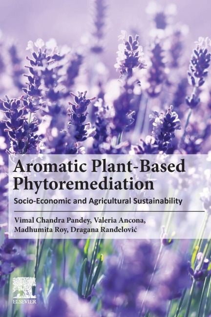 Aromatic Plant-Based Phytoremediation: Socio-Economic and Agricultural Sustainability