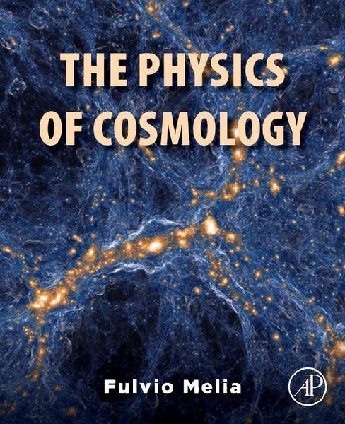 The Physics of Cosmology