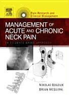 Management of Acute and Chronic Neck Pain: An Evidence-Based Approach Volume 17