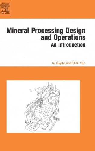 Mineral Processing Design and Operation An Introduction