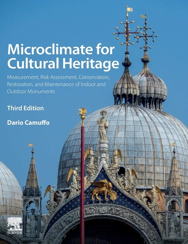Microclimate for Cultural Heritage Measurement, Risk Assessment, Conservation, Restoration, and Maintenance of Indoor and Outdoor Monuments