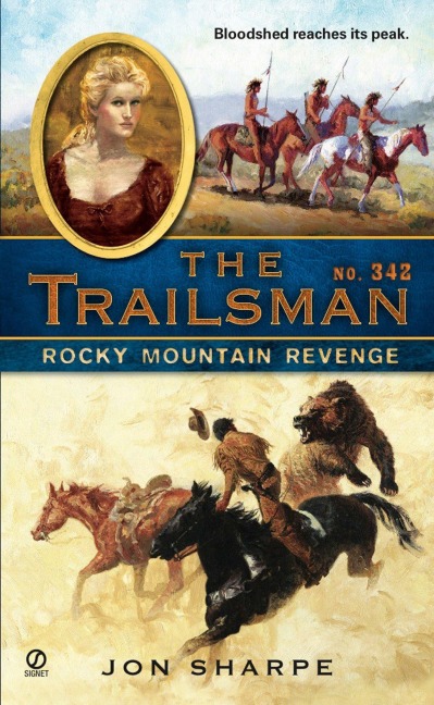 The Trailsman #342: The Trailsman #342: Rocky Mountain Revenge