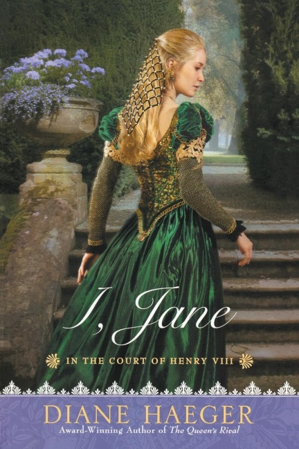 I, Jane: In the Court of Henry VIII