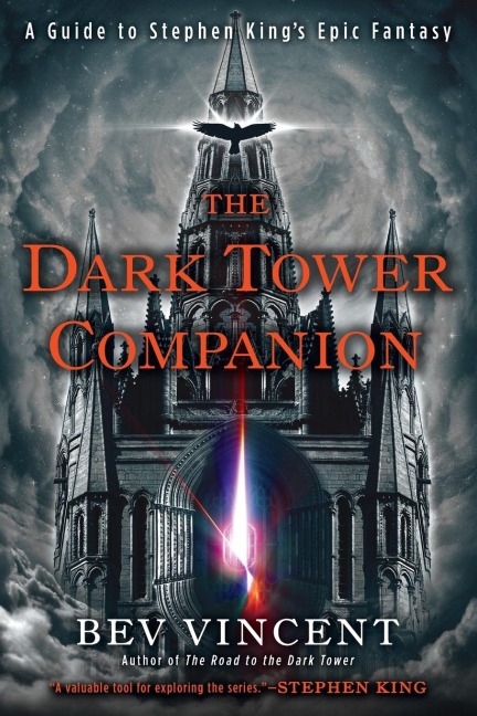 The Dark Tower Companion: A Guide to Stephen Kings Epic Fantasy