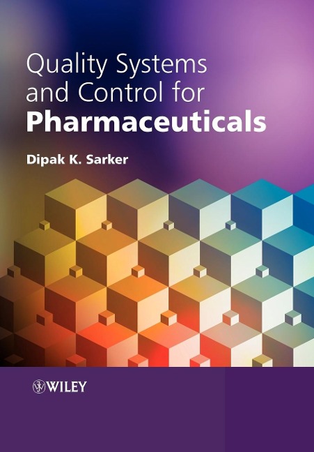 Quality Systems and Controls for Pharmaceuticals