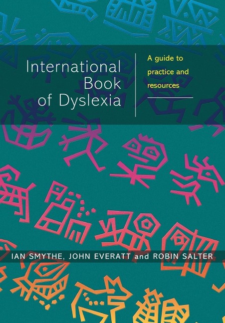 The International Book of Dyslexia: A Guide to Practice and Resources