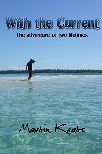 With the Current The Adventure of Two Life Times