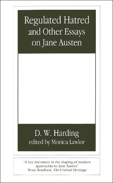 Regulated Hatred and Other Essays on Jane Austen