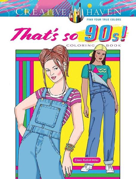 Creative Haven That's so 90s! Coloring Book