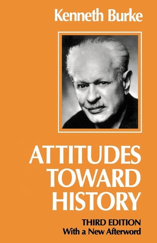 Attitudes Toward History, Third Edition With a New Afterword