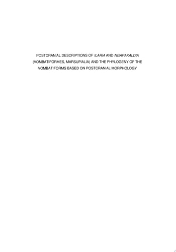 Postcranial Descriptions of Ilaria and Ngapakaldia (Vombatiformes, Marsupialia) and the Phylogeny of the Vombatiforms Based on Postcranial Morphology