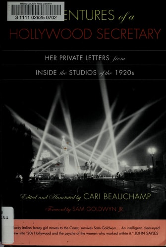Adventures of a Hollywood Secretary Her Private Letters from Inside the Studios of the 1920s
