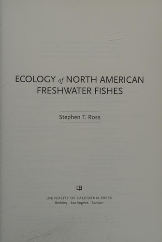 Ecology of North American Freshwater Fishes