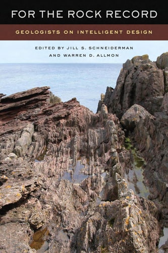For the Rock Record Geologists on Intelligent Design