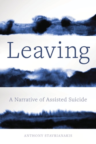 Leaving A Narrative of Assisted Suicide