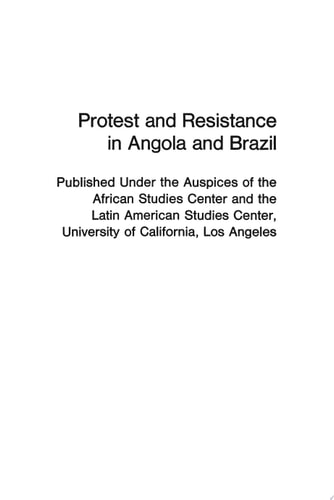 Protest and Resistance in Angola and Brazil Comparative Studies