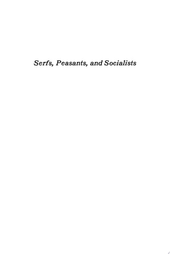 Serfs, Peasants, and Socialists A Former Serf Village in the Republic of Guinea