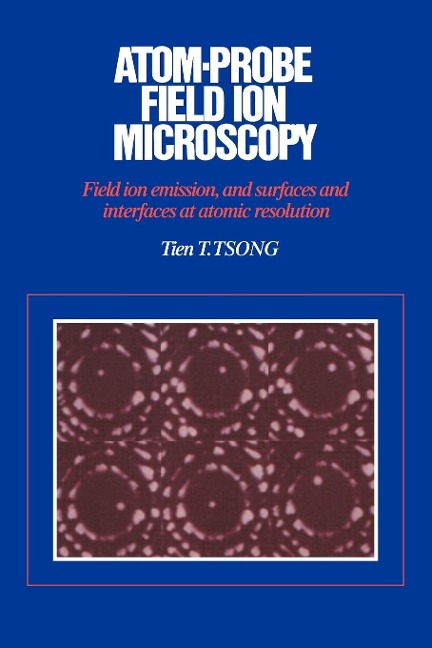 Atom-Probe Field Ion Microscopy