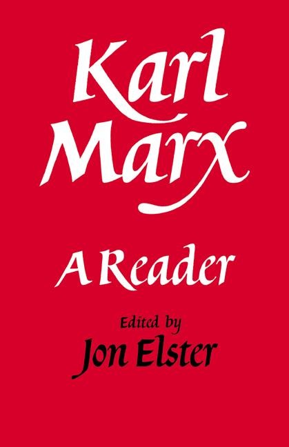 Karl Marx: A Reader