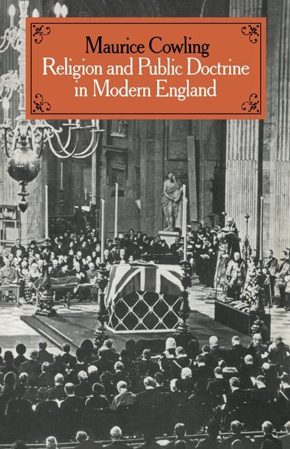 Religion and Public Doctrine in Modern England: Volume 1