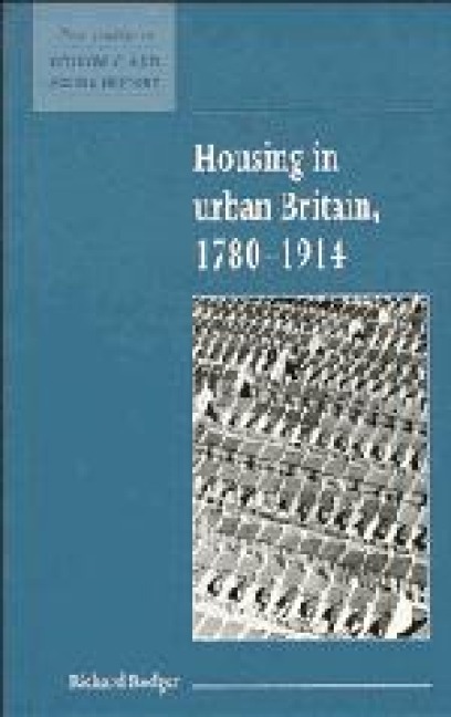 Housing in Urban Britain 1780 1914