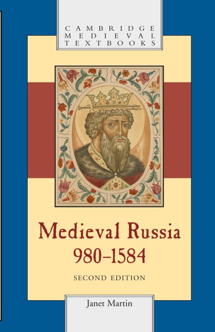 Medieval Russia, 980-1584