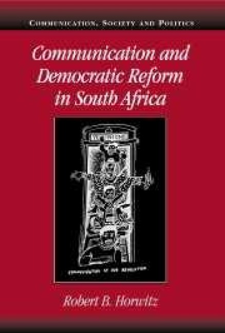 Communication and Democratic Reform in South Africa