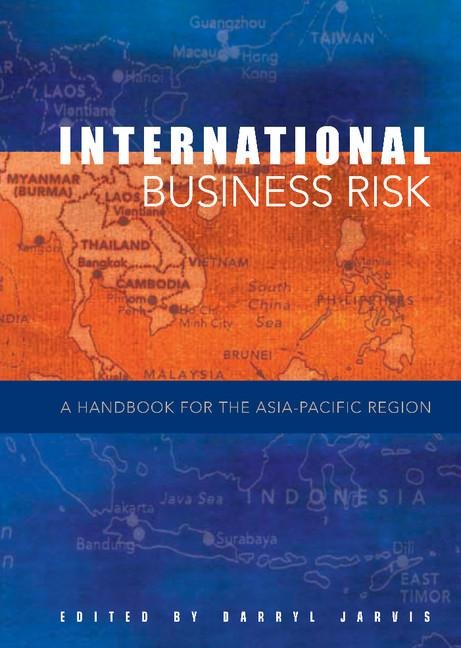 International Business Risk: A Handbook for the Asia-Pacific Region