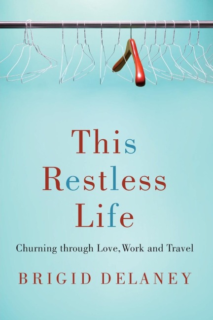 This Restless Life