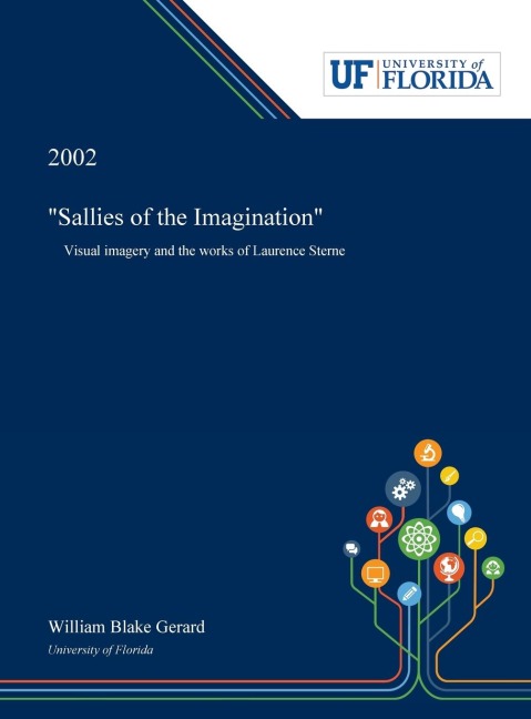Sallies of the Imagination: Visual imagery and the works of Laurence Sterne
