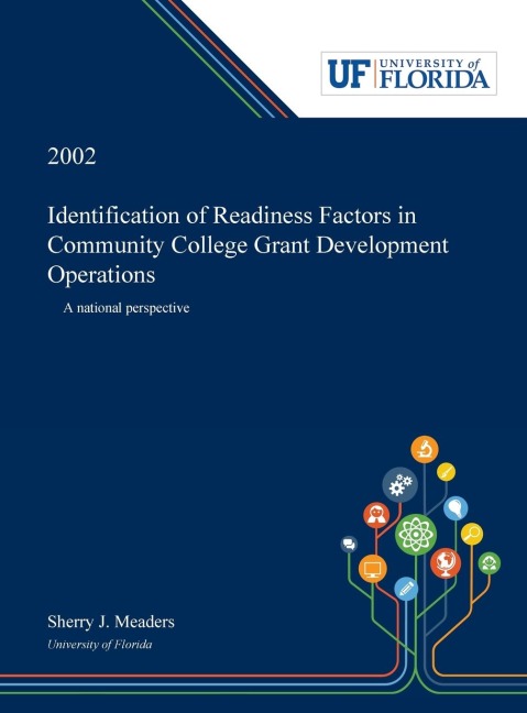 Identification of Readiness Factors in Community College Grant Development Operations: A National Perspective