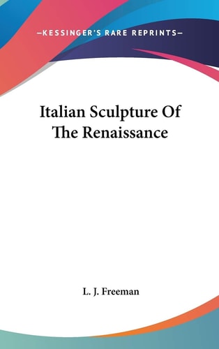 Italian Sculpture Of The Renaissance