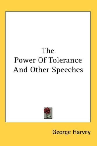 The Power Of Tolerance And Other Speeches
