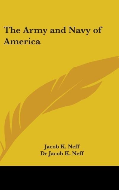 The Army And Navy Of America