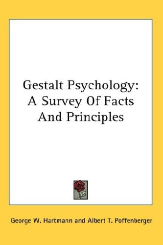 Gestalt Psychology: A Survey of Facts and Principles