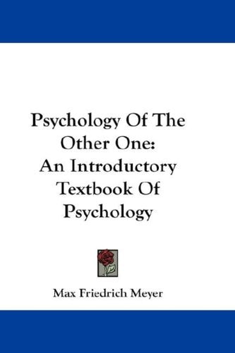Psychology Of The Other One: An Introductory Textbook Of Psychology