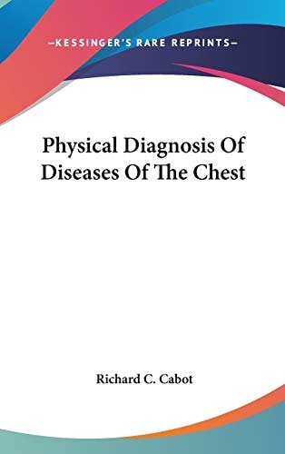 Physical Diagnosis Of Diseases Of The Chest