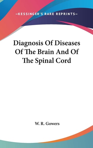 Diagnosis Of Diseases Of The Brain And Of The Spinal Cord